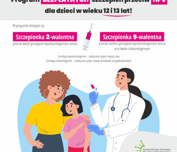 Program BEZPŁATNYCH szczepień przeciw HPV dla dzieci w wieku 12 i 13 lat