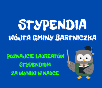Stypendia Wójta Gminy Bartniczka za wyniki w nauce
