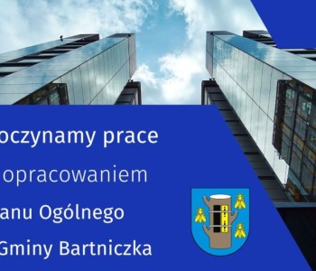 Plan ogólny dla Gminy Bartniczka