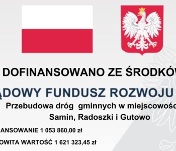 Przebudowa dróg gminnych w miejscowościach Samin, Radoszki i Gutowo