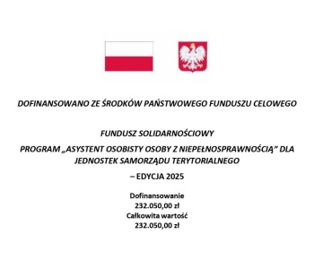 Informacja o dofinansowaniu - Program "ASYSTENT OSOBISTY OSOBY Z NIEPEŁNOSPRAWNOŚCIĄ" dla jednostek samorządu terytorialnego - edycja 2025