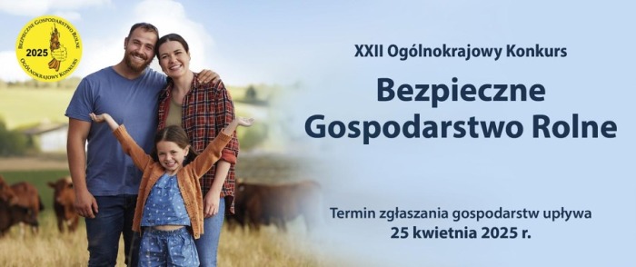 XXII Ogólnokrajowy Konkurs Bezpieczne Gospodarstwo Rolne