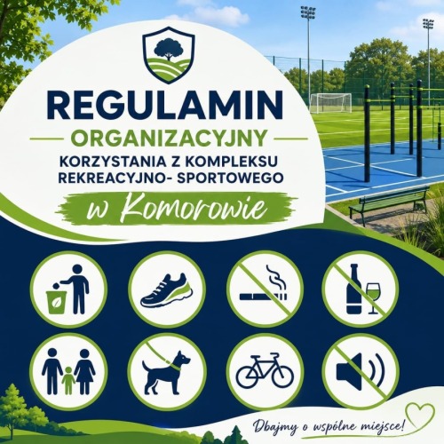 Regulamin  korzystania z kompleksu rekreacyjno-sportowego w Komorowie