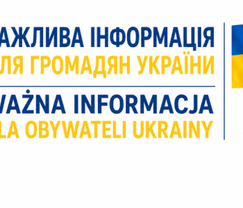 Ważna informacja do obywateli Ukrainy